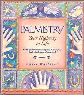   Your Highway to Life Your Destiny in the palm of your hand 2000 Book