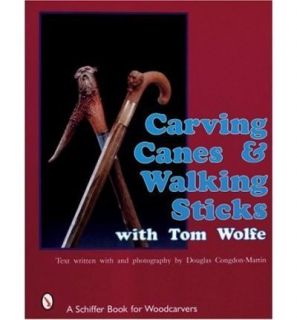 Carving Canes and Walking Sticks with Tom Wolfe