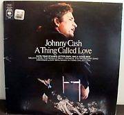 JOHNNY CASH A THING CALLED LOVE LP VINYL ALBUM