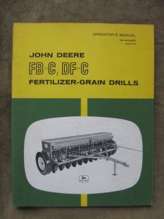 John Deere FB C DF C Fertilizer Grain Drill Operators manual