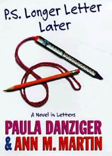 Longer Letter Later by Paula Danziger and Ann M. Martin 1998 
