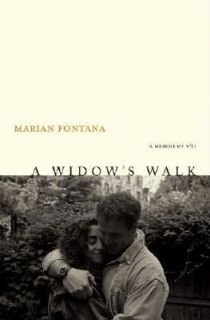 Widows Walk A Memoir of 9 11 by Marian Fontana 2005, Hardcover 