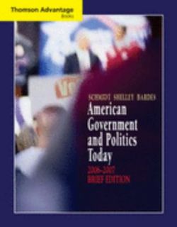 Thomson Advantage Books American Government and Politics Today, 2006 