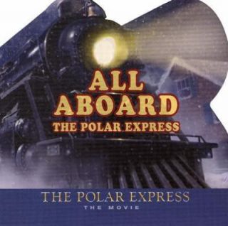 All Aboard the Polar Express by Houghton Mifflin Company Staff 2004 