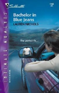Bachelor in Blue Jeans by Lauren Nichols 2002, Paperback