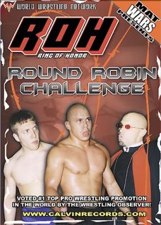 Ring of Honor   Round Robin Challenge DVD, 2005