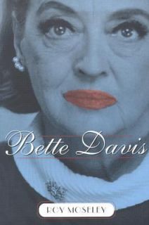Bette Davis An Intimate Memoir by Roy Moseley 2002, Paperback 