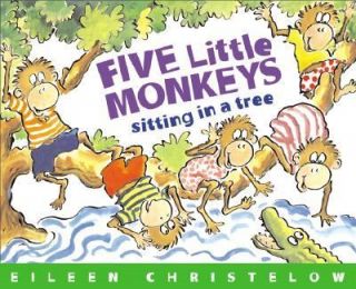 Five Little Monkeys Sitting in a Tree by Eileen Christelow 1993 
