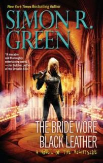 The Bride Wore Black Leather by Simon R. Green 2012, Paperback