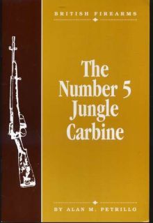 The Number 5 Jungle Carbine, Petrillo, Alan M.