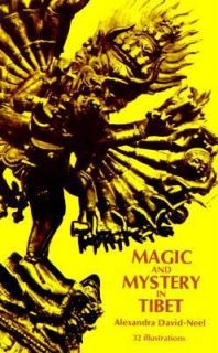 Magic and Mystery in Tibet by Alexandra David Neel 1971, Paperback 