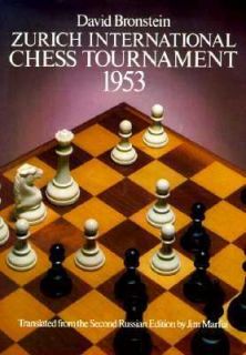 Zurich International Chess Tournament, 1953 by David Bronstein 1979 