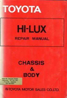 Toyota Hi LUX Repair manual Chassis & Body. Toyota Motor sales Co 
