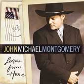 Letters from Home by John Michael Montgomery CD, Apr 2004, Warner Bros 