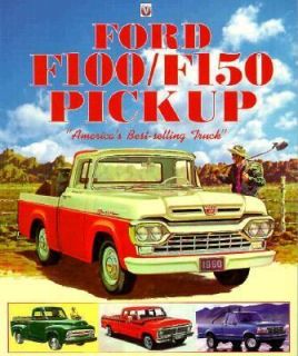 Ford F100 F150 Pickup by Robert C. Ackerson 1997, Paperback