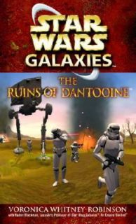   Ruins of Dantooine by Voronica Whitney Robinson 2003, Paperback