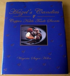 Hazels Candies Copper Kettle Trade Secrets by Virginia Sager Holen 