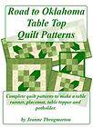 ROAD TO OKLAHOMA Table Top Quilt Instructions Pattern Only