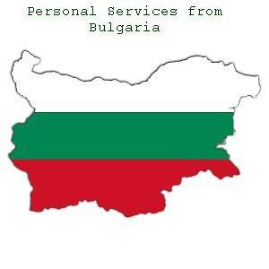 Personal Services from Bulgaria Tell me what you want and I will buy 