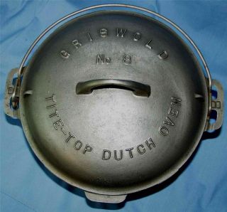 No 8 TITE TOP DUTCH OVEN, GRISWOLD BLOCK, with high dome lid