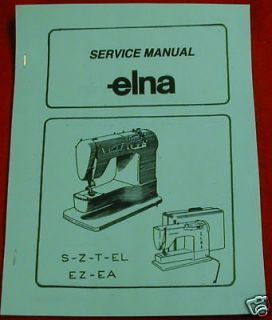 Elna Supermatic Plana Transforma Zig Zag Sewing Machine Service Manual 