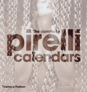 The Complete Pirelli Calendars (Hardback)