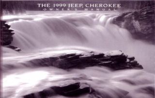 1999 Jeep Cherokee Owners Manual User Guide Reference Operator Book 