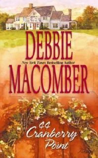 44 Cranberry Point by Debbie Macomber (2004, Mass Market Paperback)