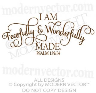 FEARFULLY and WONDERFULLY Made PSALM 13914 Quote Vinyl Wall Decal 