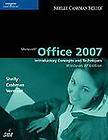 Microsoft Office 2007 Introductory Concepts And Techniques Windows 