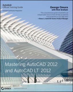   AutoCAD 2012 and AutoCAD LT 2012 by George Omura (Paperback, 2011