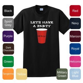   Cup T Shirt Lets Have a Party Ill Fill You Up Beer Pong Frat WMU 35