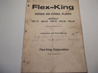 Flex King Instruction and Parts Manual for Series 300 Chisel Plows