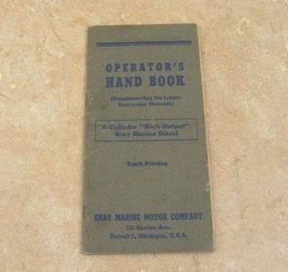  Operators Handbook Gray Marine Motor 6 Cylinder High Output Diesel