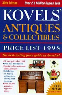 Kovels Antiques and Collectibles Price List 1998 by Ralph M. Kovel 