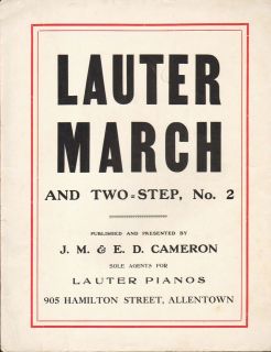   March circa 1900s LAUTER PIANO Company Advertising Sheet Music