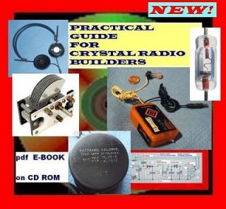 PRACTICAL GUIDE FOR CRYSTAL RADIO BUILDERS+FREE LIBRARY ALL ON CD ROM