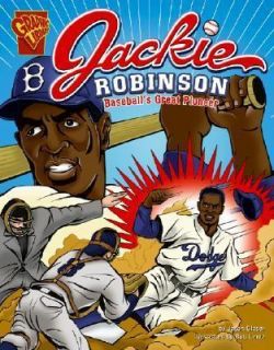 Jackie Robinson Baseballs Great Pioneer (Graphic Library Graphic 