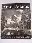 Ansel Adams MY CAMERA IN YOSEMITE VALLEY 1949 First Edition/First 