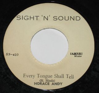 Horace Andy 7 45 HEAR REGGAE Every Tongue Shall Tell SIGHT N SOUND 