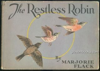 Restless Robin by Marjorie Flack 1937 with Dust Jacket Vintage Picture 