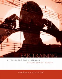 Ear Training, Revised by Bruce Benward and J. Timothy Kolosick 2009 