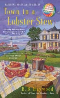 Town in a Lobster Stew by B. B. Haywood 2011, Paperback