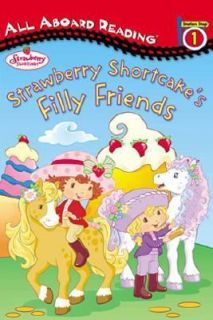Strawberry Shortcakes Filly Friends All Aboard Reading Station Stop 1 