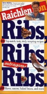   Recipes Plus Slaws, Sauces, Baked Beans, and More by Steven Raichlen