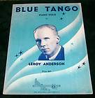 BLUE TANGO 1951 sheet music Piano Solo by Leroy Anderso