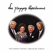 Southern Gospel Treasury by Happy Goodman Family The CD, Jan 2001 