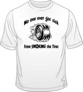 Smoking Tires racing mens shirt M L XL 2X XXL funny humorous drag 