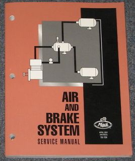 Mack Truck Air & Brake System System Service Manual 16 104 April 01