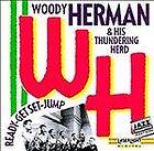 Woody Herman & His Orchestra , Audio CD, Ready Get Set Jump